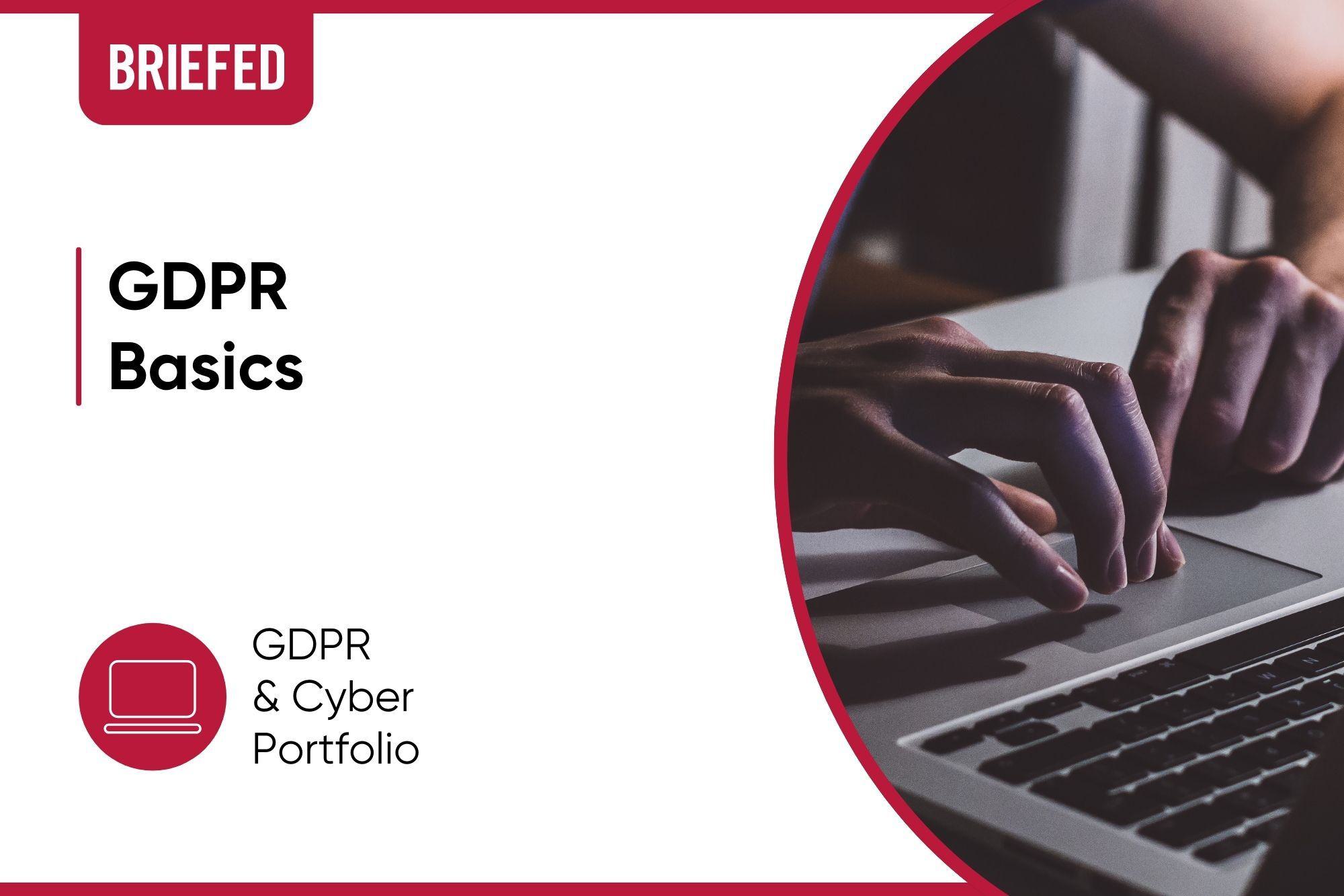 GDPR Basics GDPR Basics
