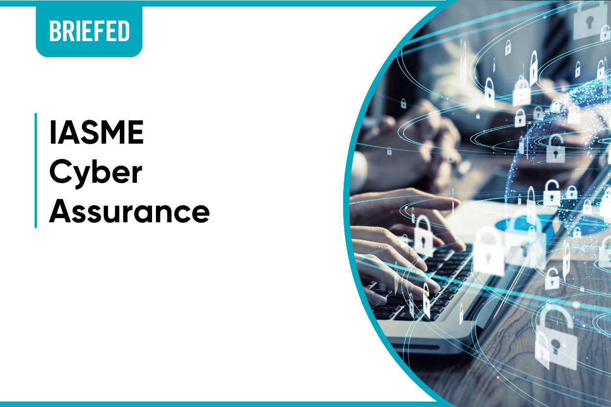 IASME Cyber Assurance IASME Cyber Assurance