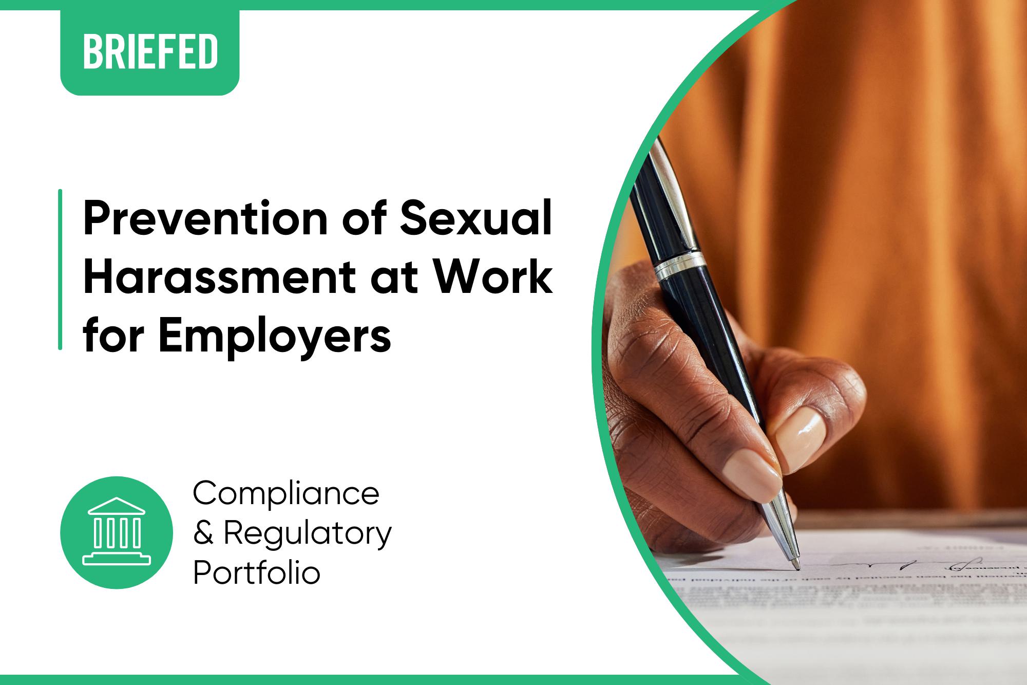 Prevention of Sexual Harassment for Employers Prevention of Sexual Harassment for Employers