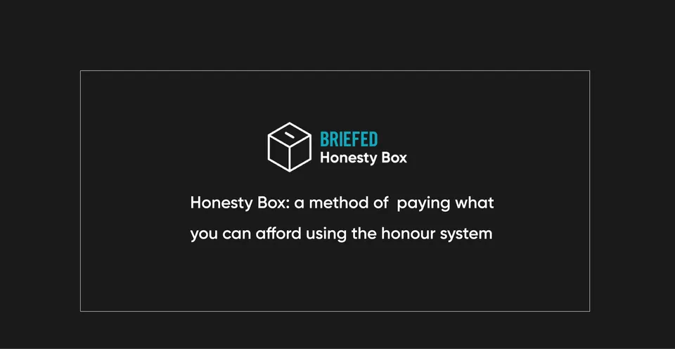 Briefed Honesty Box